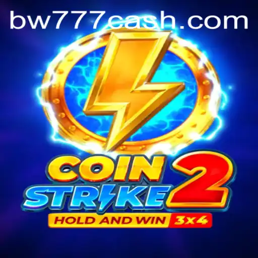 CoinStrike2: A Revolutionary Gaming Experience with BW777